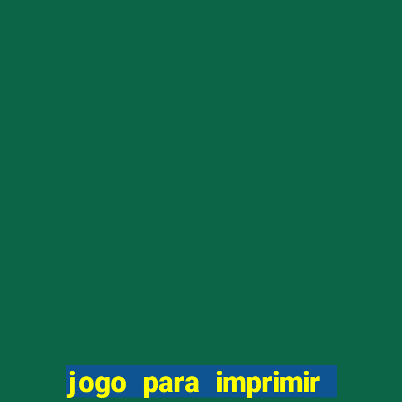 jogo para imprimir e montar